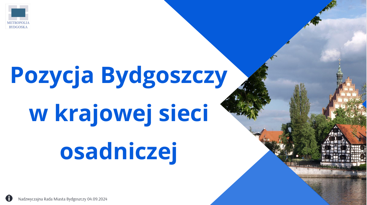 Bydgoszcz zasługuje na należne jej miejsce w regionie – krytyka dwustołeczności na sesji Rady Miasta